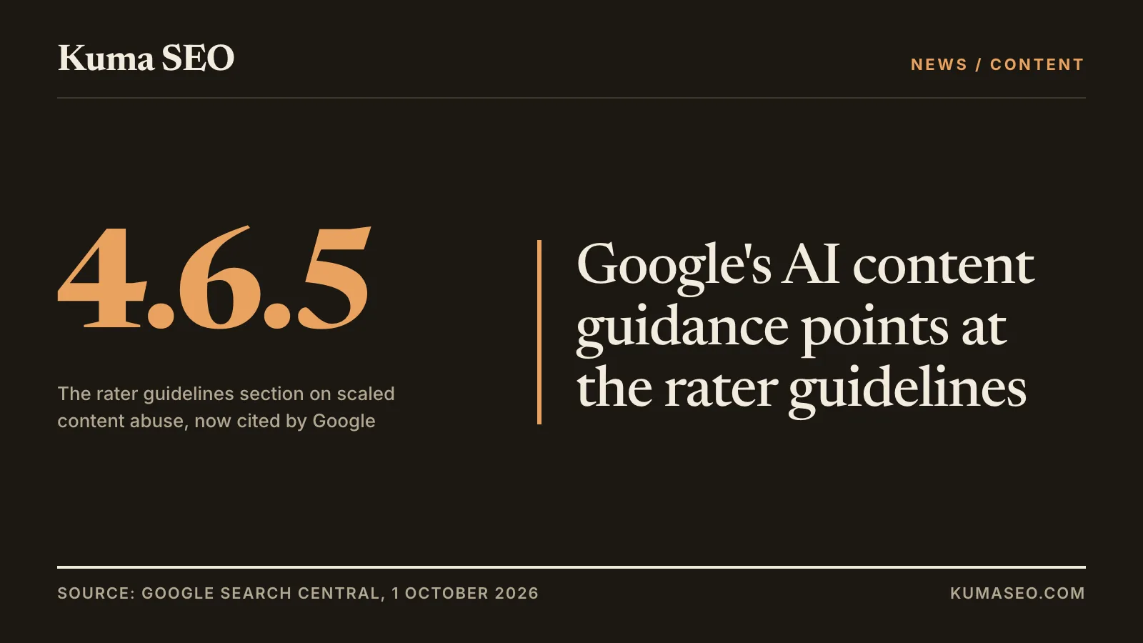 Google's AI content guidance now points straight at the rater guidelines